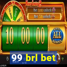 99 brl bet